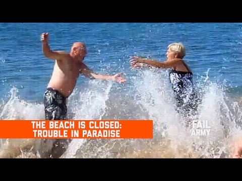 Failarmy: The Beach is Closed